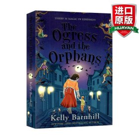 英文原版 The Ogress And The Orphans 食人魔和孤儿 英文版 进口英语原版书籍