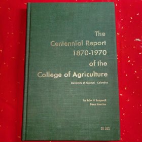 The Centennial Report 1870-1970 of the College of Agriculture (英文题字)