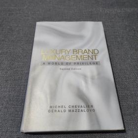 Luxury Brand Management:A World of Privilege（Second Edition）