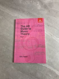 英文The AB Guide to Music Theory Part I/Eric Taylor【少量划线字迹】