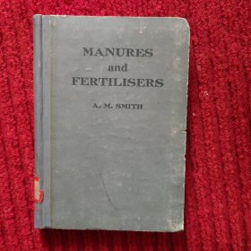 Manures and Fertilisers (Revised Edition)