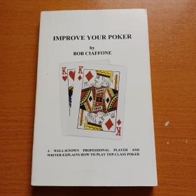 Improve your poker by bob ciaffone