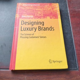 英文原版 Designing Luxury Brands: The Science of Pleasing Customers' Senses