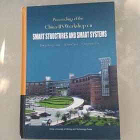 中美智能结构与智能系统学术研讨会论文集 = 
Proceeding of the China-US Workshop on Smart 
Structures and Smart Systems : 英文