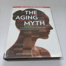 衰老的迷思The Aging Myth：Unlocking the Mysteries of Looking and Feeling Young