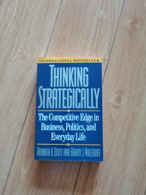 Thinking Strategically：The Competitive Edge in Business, Politics, and Everyday Life