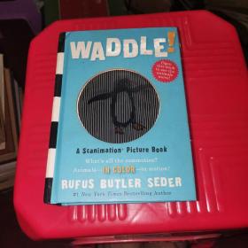 A Scanimation Book: Waddle! 神奇动画书：摇摆