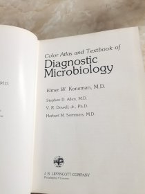 Color Atlar and Textbook of DIAGNOSTIC MICROBIOLOGY Honeman Allen Dowell Sommer J B Lippincott Company（彩色图集与教材 诊断微生物学）外文原版