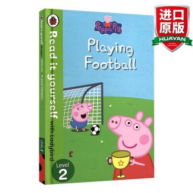 英文原版 Peppa Pig: Playing Football – Read It Yourself with Ladybird Level 2 小猪佩奇：踢足球 小瓢虫自主阅读分级读物 2级 英文版 进口英语原版书籍