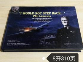 “I WOULD NOT STEP BACK...” 二战新西兰空军英雄菲尔.拉马森