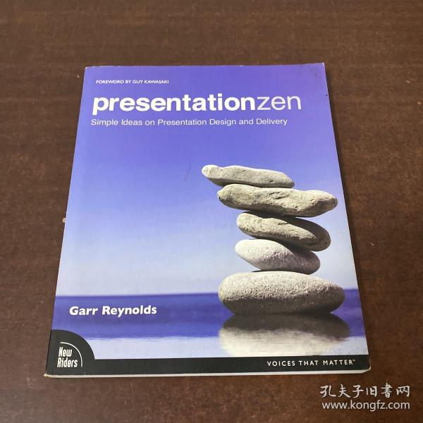 Presentation Zen：Simple Ideas on Presentation Design and Delivery