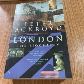 PETE  ACKROYD  LONDON  THE  BIOGRAPHY  皮特·阿克罗伊德伦敦传记   英文原版