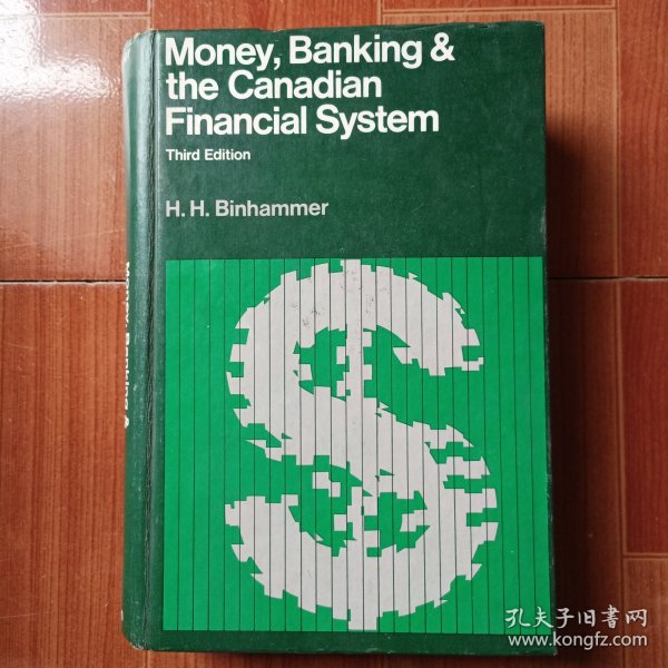 Money Banking & the Canadian Financial Systen Third Edition货币银行&；加拿大金融系统第三版