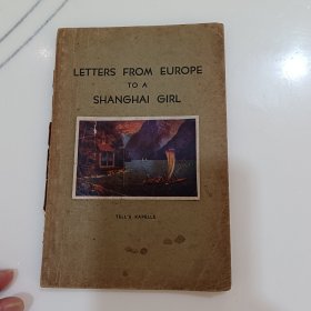 Letters from Europe to a Shanghai girl从欧洲寄给一个上海女孩的信
