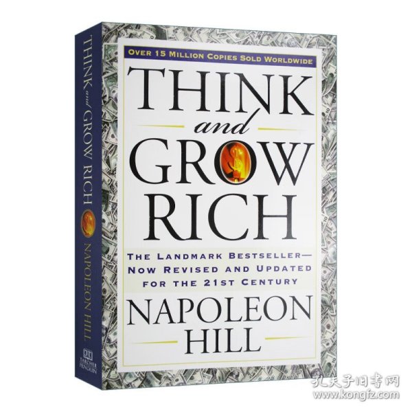 Think and Grow Rich：The Landmark Bestseller--Now Revised and Updated for the 21st Century