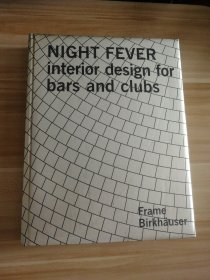 外文原版 Night fever. Interior design for bars and club