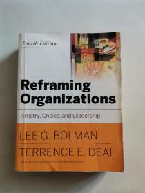 Reframing Organizations: Artistry Choice and Leadership  组织重构