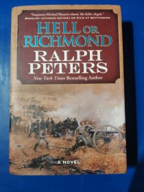 Hell or Richmond A Novel