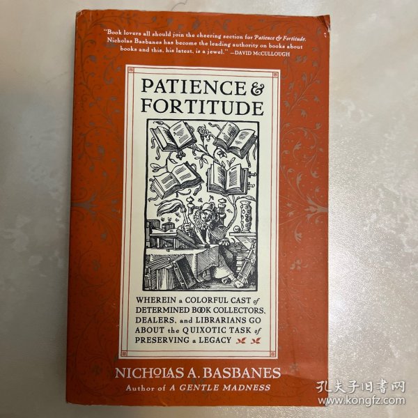 Patience and Fortitude A Roving Chronicle of Book People, Book Places, and Book Culture  尼古拉斯巴斯贝恩 《坚忍与刚毅》