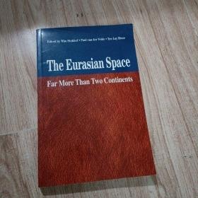The Eurasian Space: Far More Than Two Continents /Stokhof W