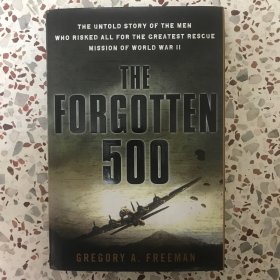 THE FORGOTTEN 500被遗忘的五百：二战中参与最大救援任务的那些不为人知的人们