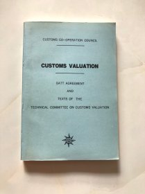 Customs Valuation-Gatt Agreement and Texts of the Technical Committee on Customs Valuation（英文）