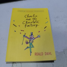 Charlie and the Chocolate Factory (Puffin Modern Classics) 查理和巧克力工厂 英文原版