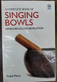 A Complete Book of Singing Bowls 《颂钵全书》