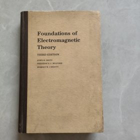 Foundations of Electromagnetic Theory：Third Edition电磁理论基础：第3版