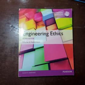 Engineering  Ethics（fourth edition ）