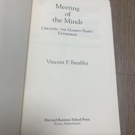 英文原版Meeting of the Minds:Creating the Market-Based Enterprise【创建面向市场的企业， 文森特·P.巴拉巴，英文原版，16开精装本】