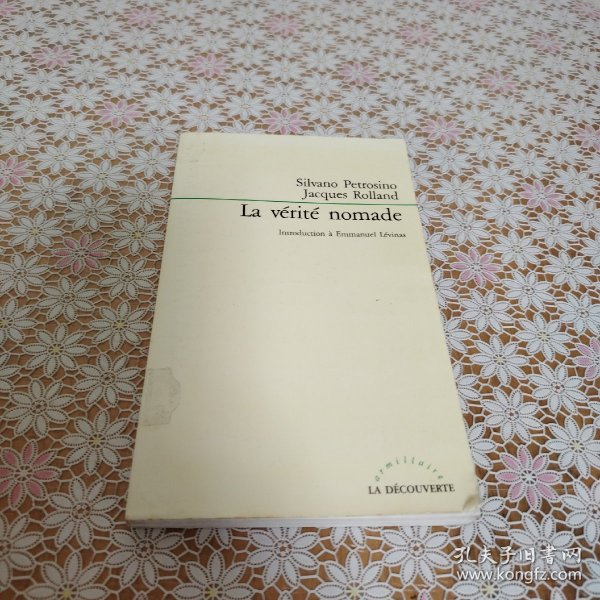 La vérité nomade : introduction à Emmanuel Lévinas