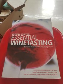 MICHAEL SCHUSTER ESSENTIAL WINETASTING