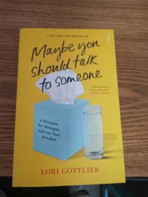 也许你应该找个人聊聊 英文原版 Maybe You Should Talk to Someone Lori Gottlieb