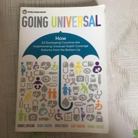 Going Universal: How 24 Developing Countri... （16开）