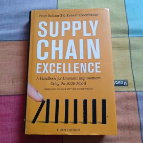 Supply Chain Excellence: A Handbook for Dramatic Improvement Using the SCOR Model