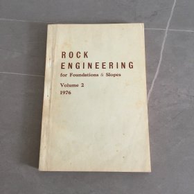 ROCK ENGINEERING FOR FOUNDATIONS & SLOPES（关于地基基础和滑坡的岩石工程）第2卷