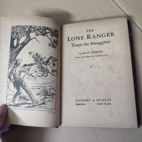 The Lone Ranger-Traps the Smugglers--1941年 精装