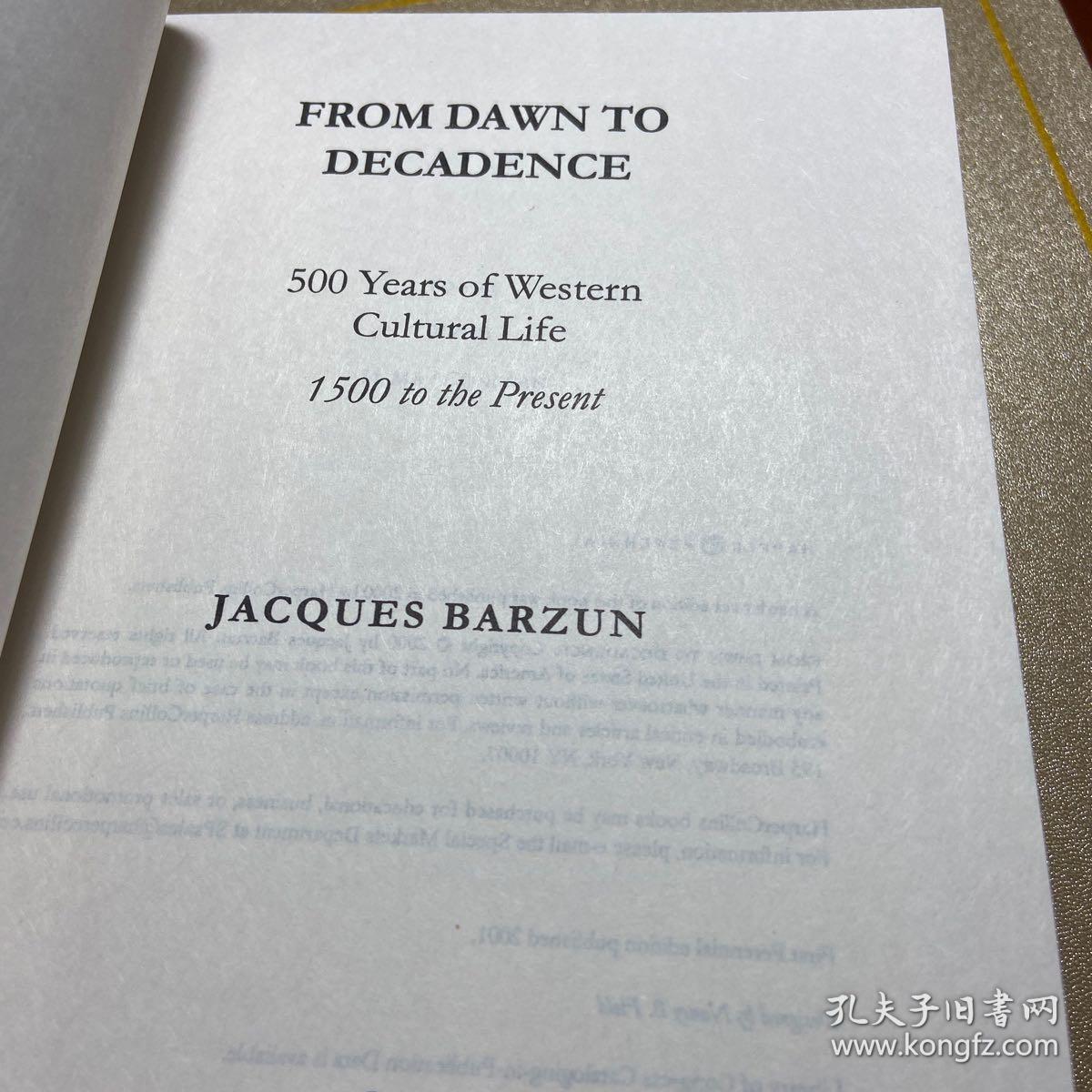 From Dawn to Decadence：500 Years of Western Cultural Life: 1500 to the Present