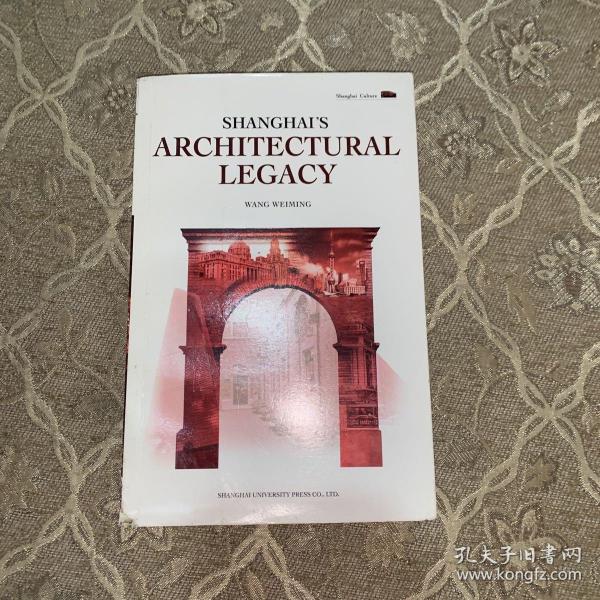 SHANGHAI'S ARCHITECTUAL LEGACY