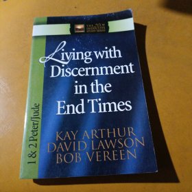 iying with Discernment in the End Times