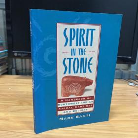 SPIRIT IN THE STONE: A Handbook of Southwest Indian Animal Carvings and Beliefs 原版现货实物拍摄