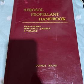 AEROSOL PROPELLANT HANDBOOK(签赠本）