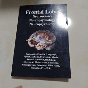 FrontalLobes:Neuroscience,Neuropsychology,Ne