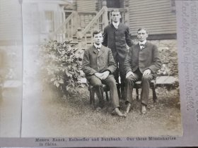 美国爱荷华州西北学院三名来华传教士MESSRS. RANCK, KELHOEFFER AND BUTZBACH. OUR THREE MISSIONARIES IN CHINA.