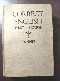 《CORRECT ENGLISH FIRST COURSE》 （正确的英语）稀少！品相很好！求益书社，民国二十九年（1940年）出版，精装一册全