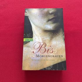 ☆德语原版畅销小说 Bella und Edward: Bis(s) zum Morgengrauen