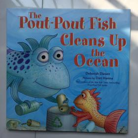 The Pout-Pout Fish Cleans Up the Ocean (A Pout-Pout Fish Adventure, 4) 精装 – 英文绘本  儿童绘本