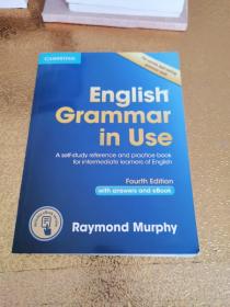 English Grammar in Use Book with Answers and Interactive eBook：Self-Study Reference and Practice Book for Intermediate Learners of English