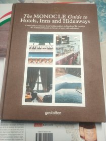 The Monocle Guide to Hotels, Inns and Hideaways (Monocle Travel Guide) Monocle